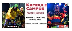 Kambule Campus: Theatre of Resistance